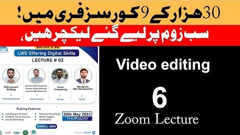 Batch#67&68 Lect#06 Video Editing By Miss Sehrish Powered By LWE
