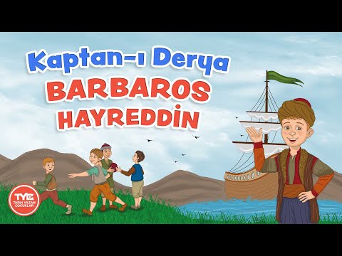 Kaptan-ı Derya Barbaros Hayreddin