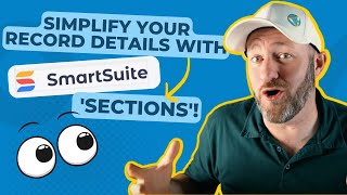 Streamline your data with Sections in SmartSuite