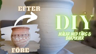 Diy - Målar Kruka Med Väggfärg Och Bakpulver.
