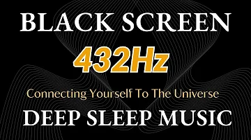 432hz The Frequency Of God, Connecting Yourself To The Universe - Meditation, Love and Miracles