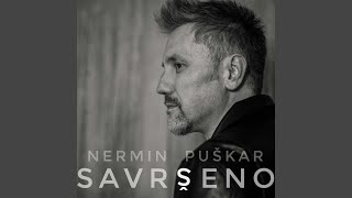 Video-Miniaturansicht von „Nermin Puškar - Savršeno“