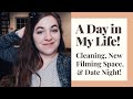 A Day in My Life [VLOG] - Cleaning, New Filming Space &amp; Date Night!