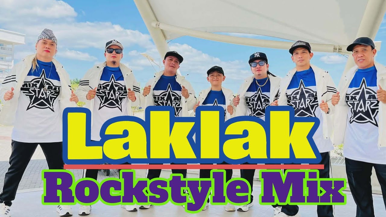 LAKLAK ROCKSTYLE MIX | OPM | DANCE FITNESS | MIX ALLSTARZ 