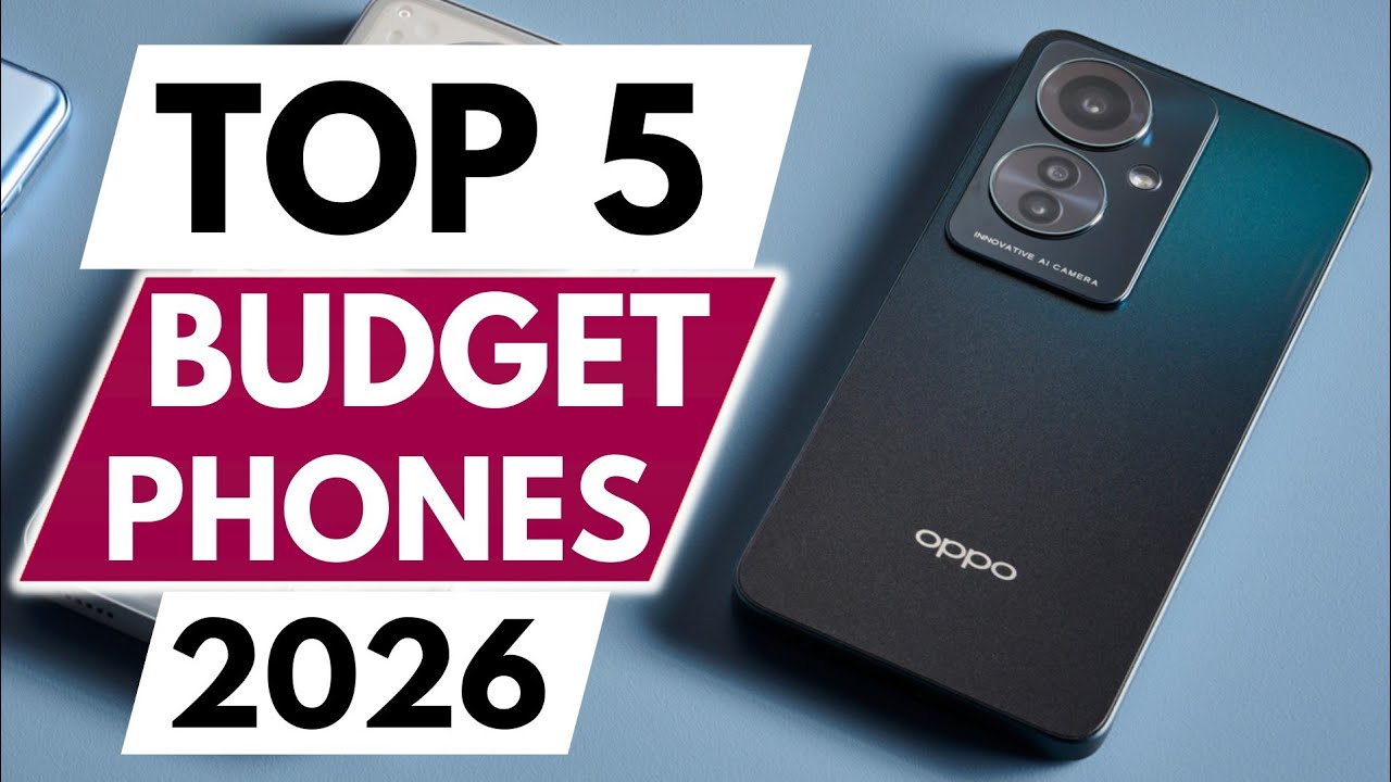 Top 5 Best Budget Phone 2026 - YouTube