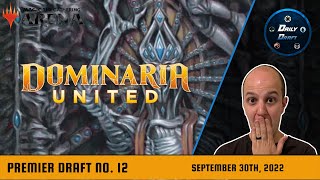 This Deck is "Cruel"! | Drafting Magic the Gathering | Dominaria United Draft #12