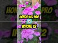 HONOR 400 PRO VS IPHONE 12 CAMARAS #comparacion #iphone #honor #honor400pro #camaras