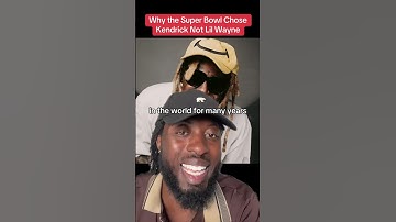 Why The Super Bowl Chose Kendrick Lamar Over Lil Wayne