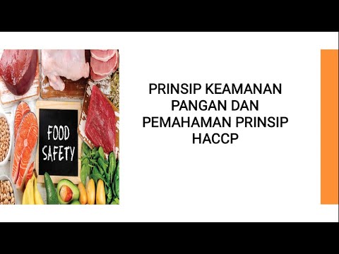 Video: Apa yang dimaksud dengan Haccp dalam keamanan pangan?
