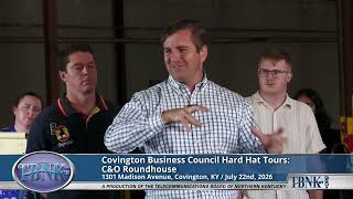 TBNK Spotlight: Covington Business Council Hard Hat Tour - C&O Roundhouse