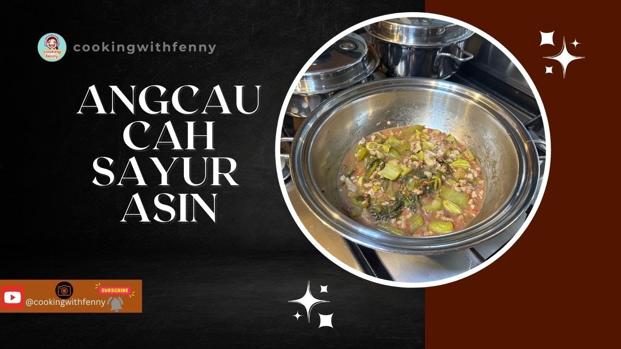 ANGCAU CAH SAYUR ASIN - YouTube