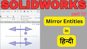 Solidworks 2021 full course in hindi | Mirror entities in Solidworks | how to use mirror entitie.