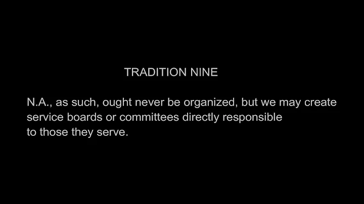 Tradition Nine - Narcotics Anonymous Original Basic Text - Grey Book