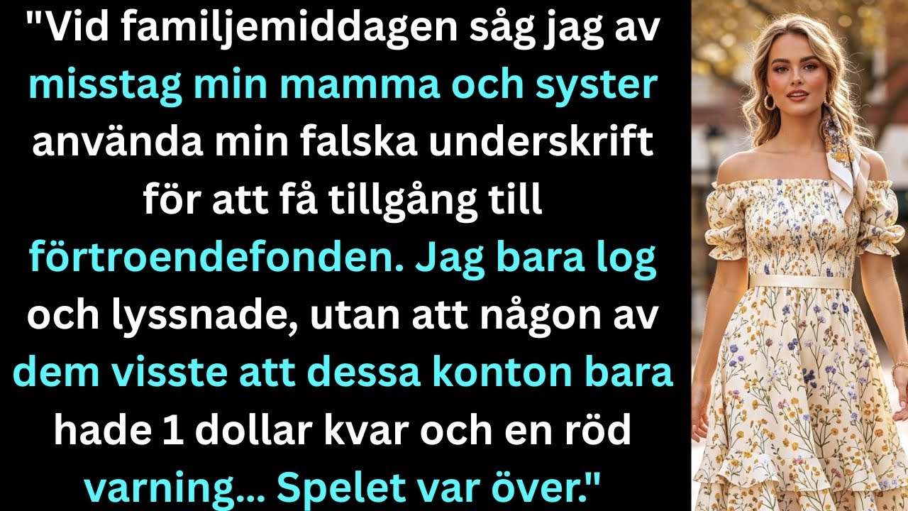 "Vid familjemiddagen såg jag av misstag min mamma använda min falska underskrift för att…"