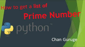 How to get a list of or sequence of prime number list in Python