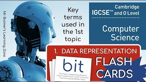 IGCSE Computer Science FLASHCARDS 1 - DATA REPRESENTATION REVISION