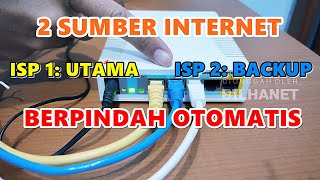 Setting Mikrotik 2 ISP Failover: ISP-1 Sumber Internet Utama & ISP 2 Backup atau Cadangan