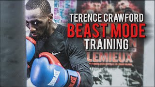 Terence Crawford BEAST Mode Training