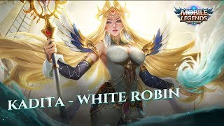 Kadita's New Skin | White Robin | Mobile Legends: Bang Bang!