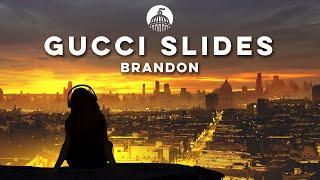 BRANDON - Gucci Slides (feat. Kxne)