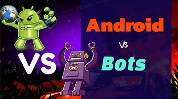 android vs bot - bot on android | android phones 2020 compare with bots ||spy gavali