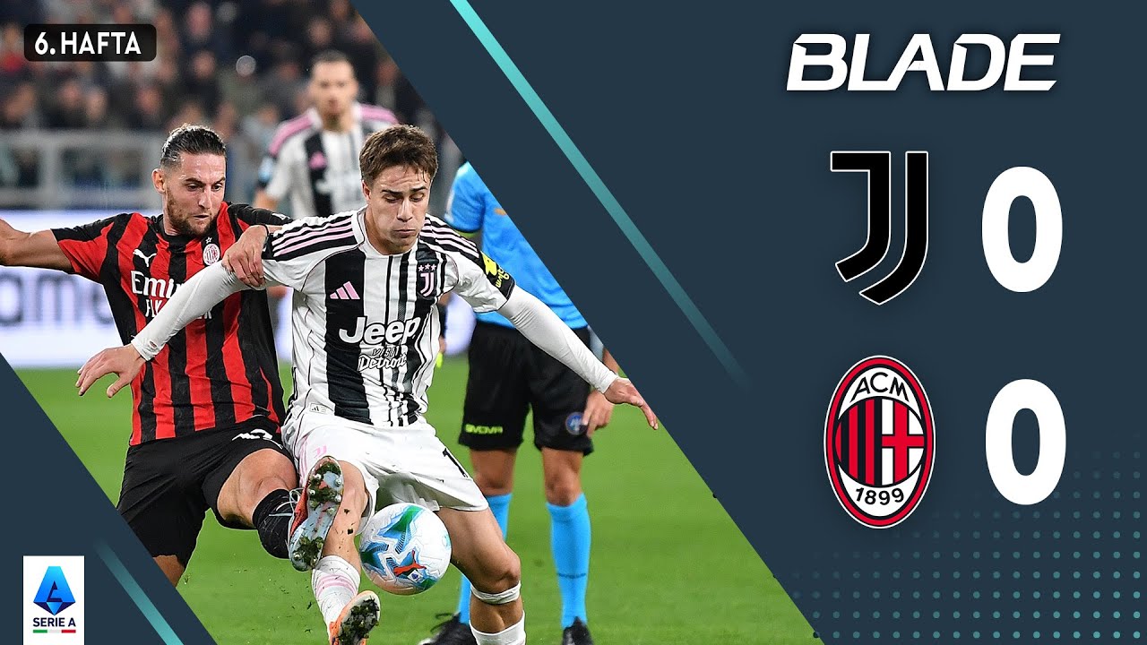 Juventus - Milan maç özeti