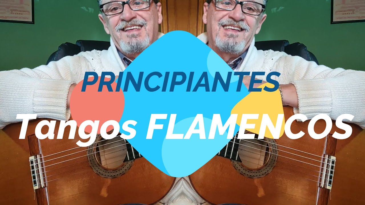 Tangos Flamencos  PRINCIPIANTES