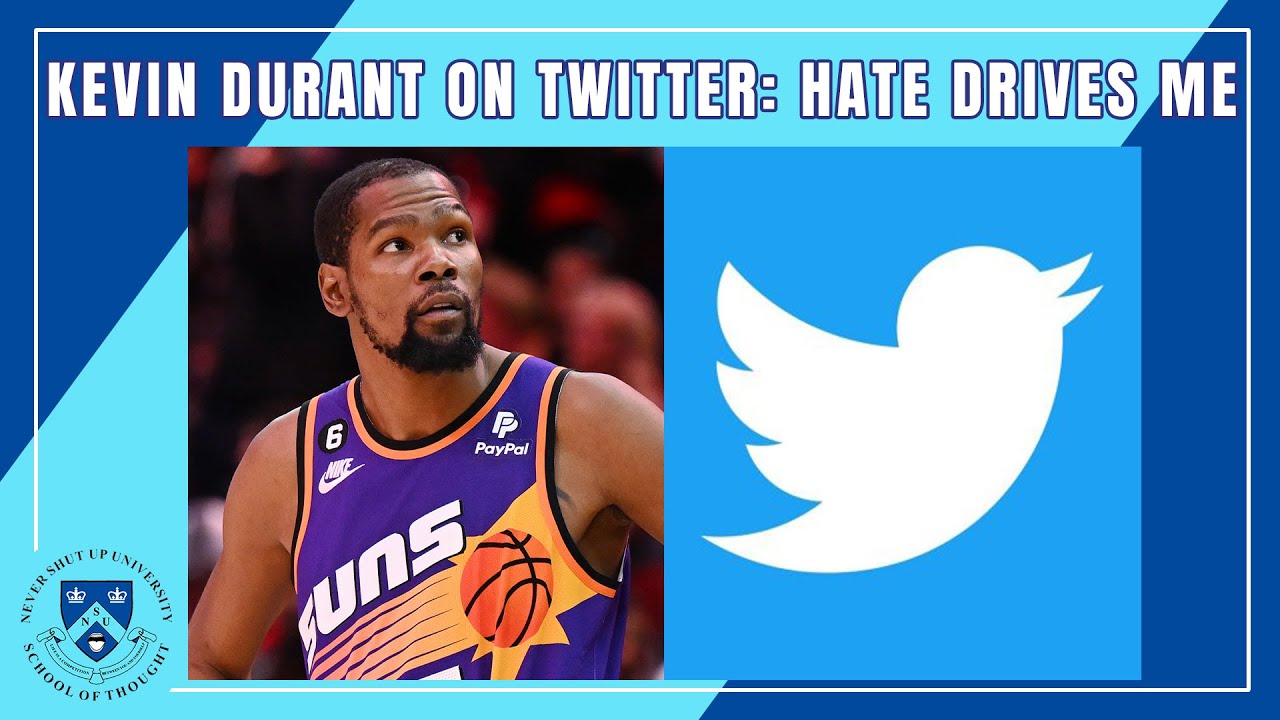 Kevin Durant responds to his online haters: Too much love will kill you