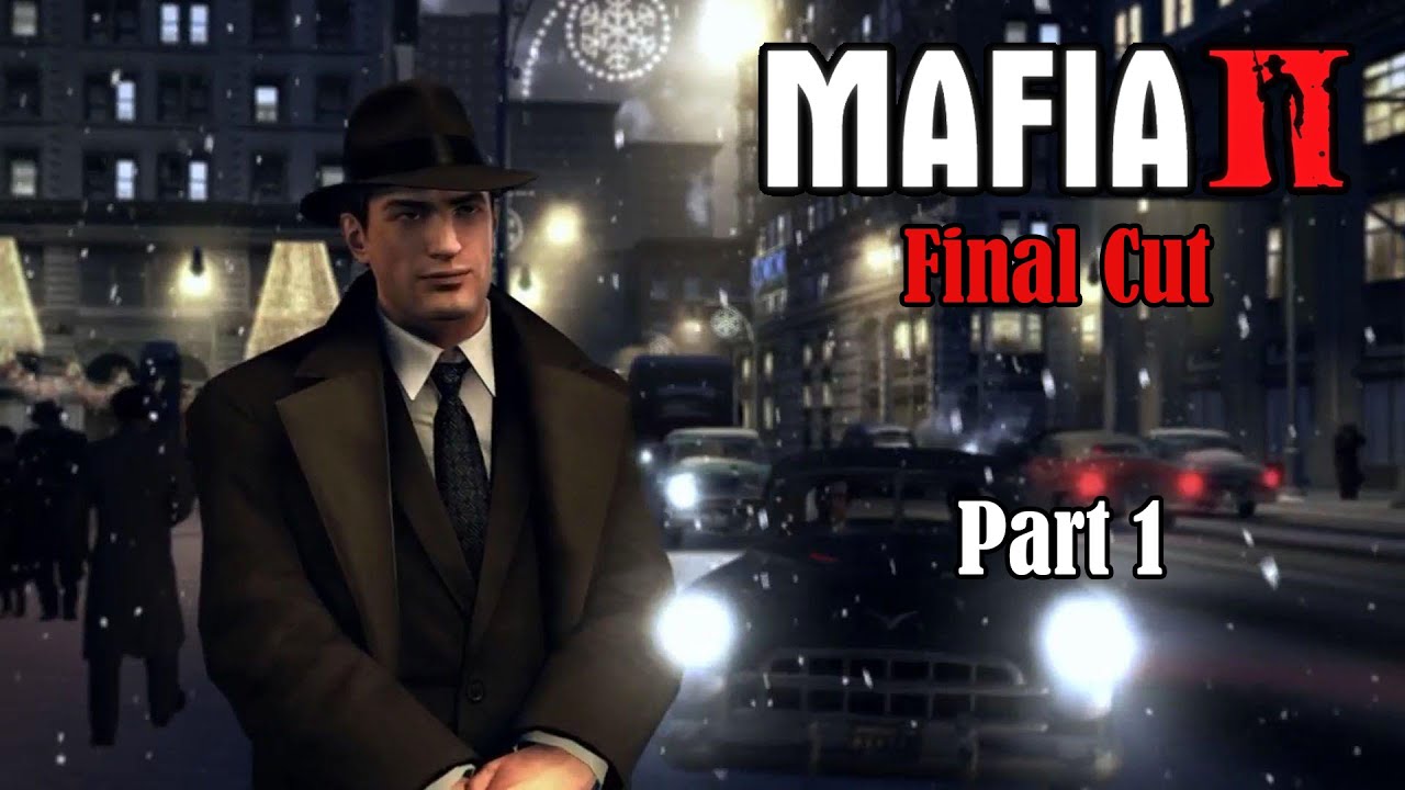 Mafia 2 Final Cut Part 1