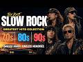 Best Slow Rock Songs 70s 80s 90s 🎸 Greatest Hits Collection.