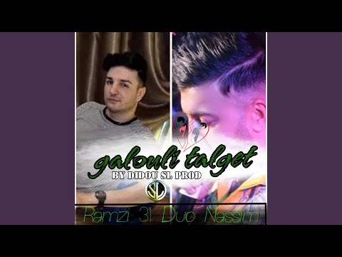 Galouli Talget Feat Nassim 
