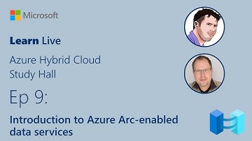 Learn Live - Introduction to Azure Arc-enabled data services
