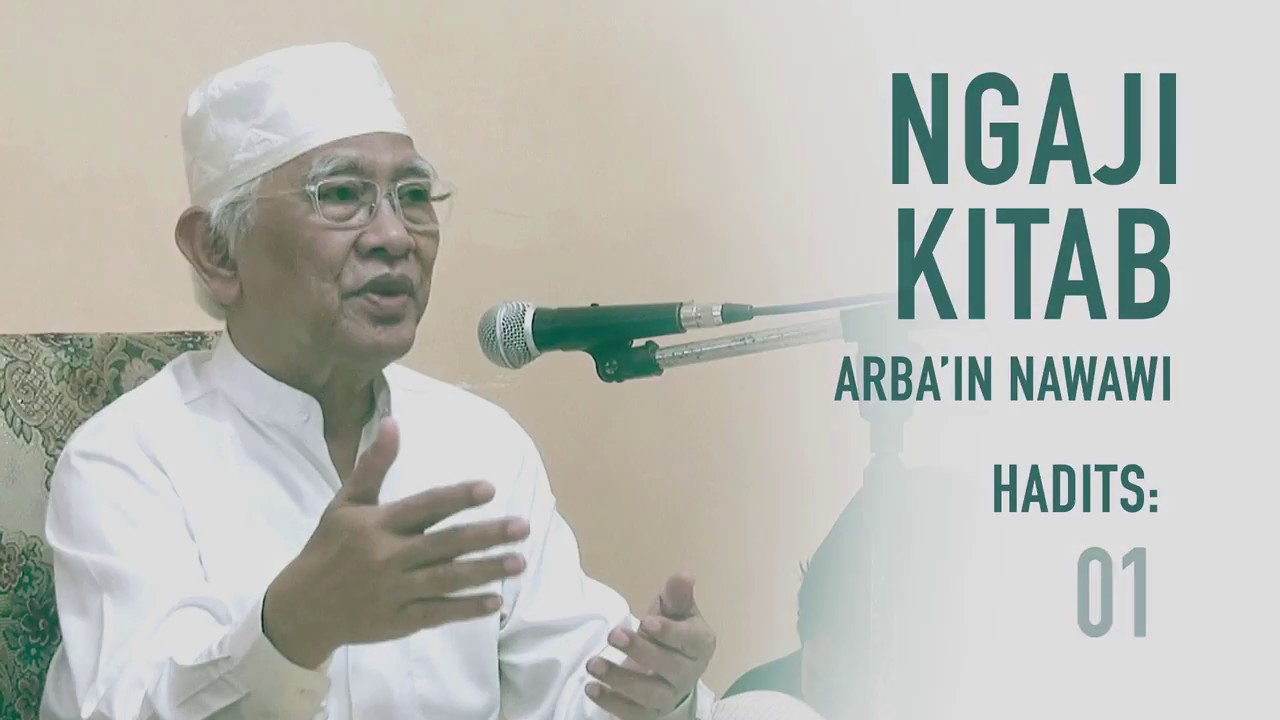 Niat Saja Sudah Berpahala | Arbain Nawawi, hadist ke-1