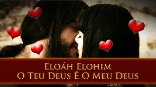 Video thumbnail of "Oséias e Ana - O Teu Deus É O Meu Deus - Eloáh Elohim - OsDezMandamentos - REMIX A.C"
