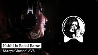 Kabhi Jo Baadal Barse (Bass Boost) | Jackpot | Shreya Ghoshal | AVS