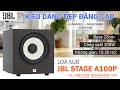 Đập hộp Loa Sub JBL A100P Mỹ, bass mạnh mẽ, trầm ấm, sâu lắng cho karaoke, nghe nhạc, xem phim