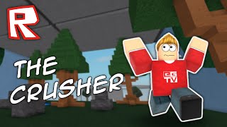 RUN FROM THE CRUSHER!! | Roblox