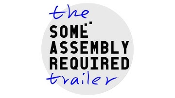 Some Assembly Required channel trailer