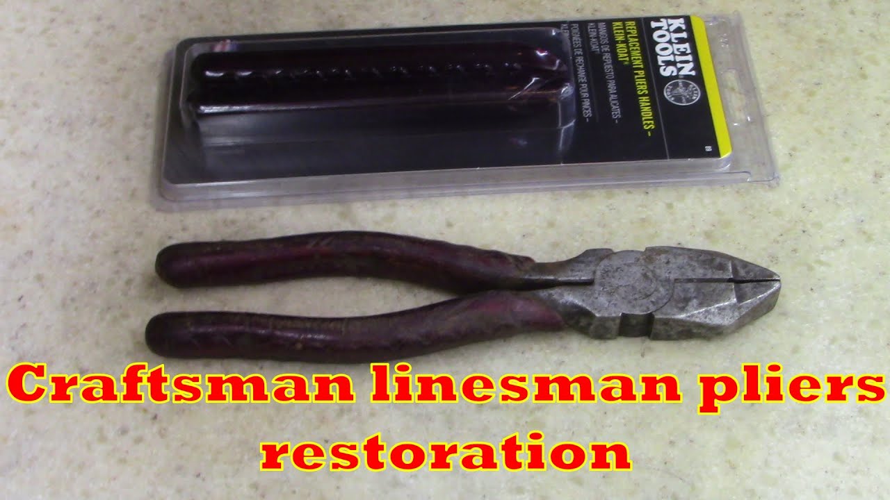 Restoring CRAFTSMAN linesman pliers! YouTube