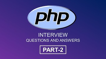 PHP 8 Interview Questions and Answers Part-2  | PHP 8 Most asked Questions |