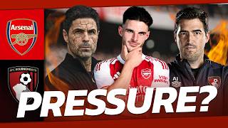 Arsenal "MUST NOT CRACK" - So Can Bournemouth Smell Blood... AGAIN?