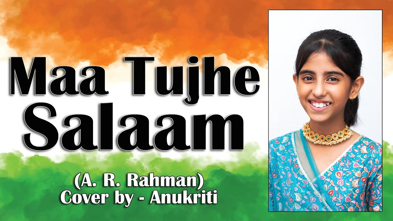 Maa Tujhe Salaam | Cover by - Anukriti @ARRahman #vandemataram #independenceday #india @anukriti Maa Tujhe Salaam | Cover by - Anukriti @ARRahman #vandemataram #independenceday #india @anukriti