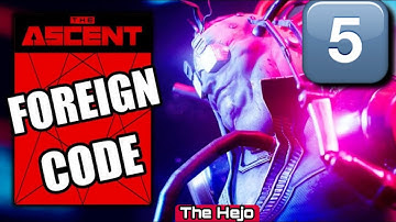 The Ascent [Part 5] (FOREIGN CODE) Walkthrough Full HD - NO COMMENTARY
