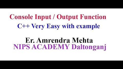 Console input output in C++ | 12th Computer Science l 11th computer science l BCA l C++ Tutorial