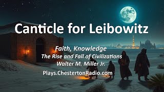 A Canticle for Leibowitz – Epic 15-Part Radio Drama