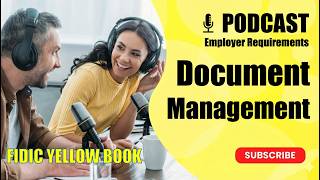 FIDIC Yellow Book | Employer Requirements - Document Management | EPC Contract | Podcast Episode