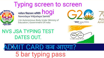 NVS JSA typing date out|| जानिए कैसे होगी typing? 5 बार typing qualified और selected jr clerk से||