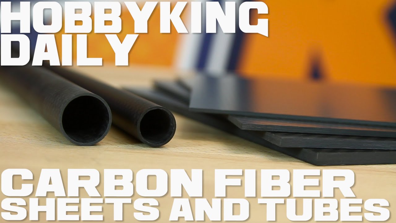 Carbon Fiber Sheets and Tubes - HobbyKing Daily - YouTube