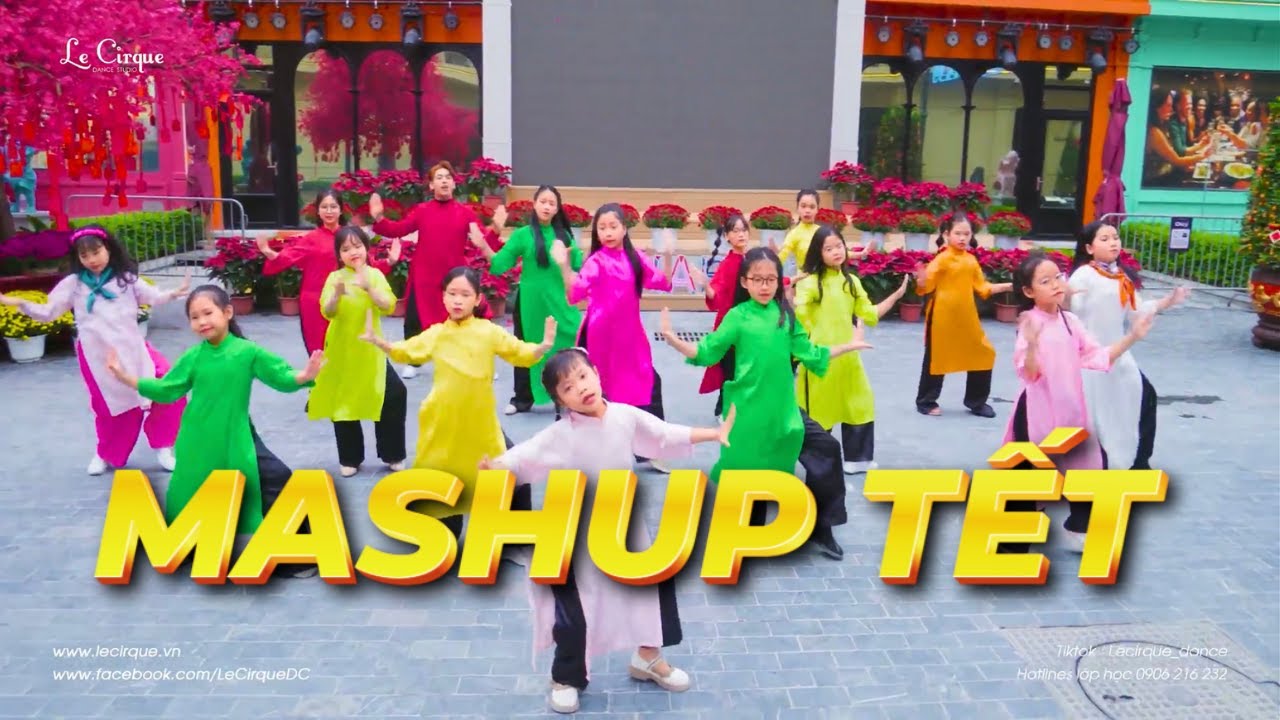 Mashup Tết - Lớp Học Nhảy Toàn Quốc - GV: Trung Mạnh | 0906 216 232