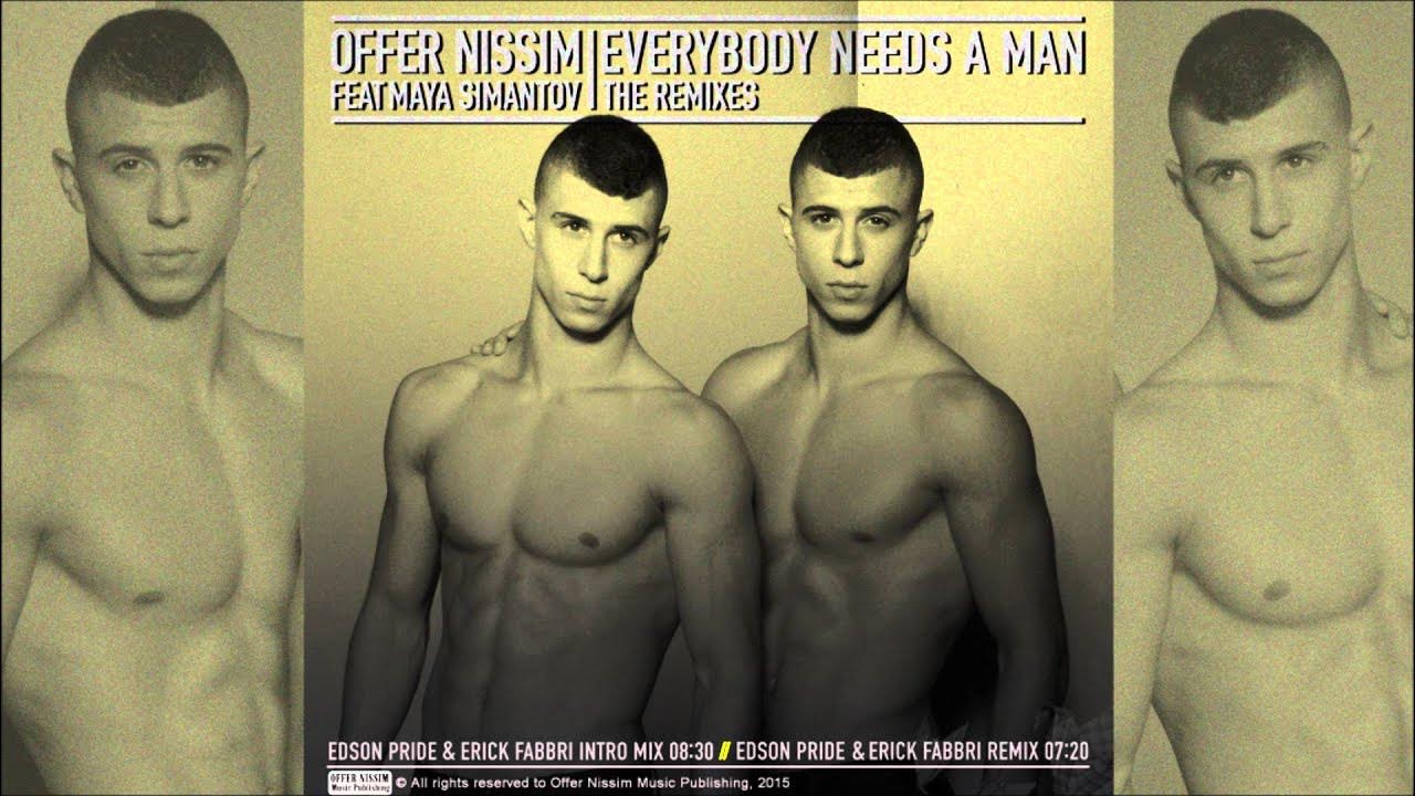 Offer Nissim Feat Maya Simantov - Everybody Needs A Man (Edson Pride & Erick Fabbri Intro Mix) Offer Nissim Feat Maya Simantov - Everybody Needs A Man (Edson Pride & Erick Fabbri Intro Mix)